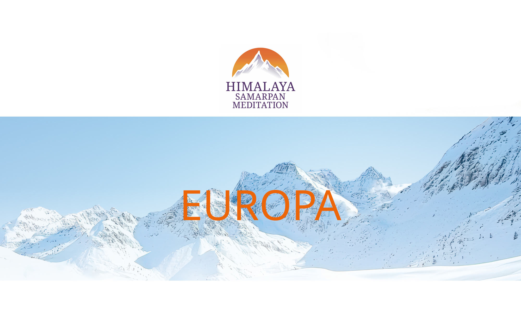 Himalaya Samarpan Meditation Europa